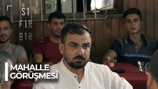 Sıfır Bir 3. Sezon 3. Bölüm - "Mahalle Görüşmesi"