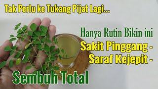 HANYA RUTIN BIKIN INI, SAKIT PINGGANG MAUPUN SARAF KEJEPIT SEMBUH SELAMANYA