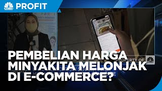 Baru Diluncurkan Sehari, Harga Minyakita Melonjak Di E-Commerce