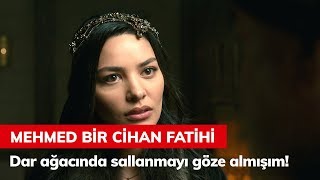 Mehmed’im için dar ağacında sallanmayı göze almışım! - Mehmed Bir Cihan Fatihi 1. Bölüm
