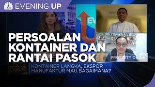 Persoalan Kontainer & Rantai Pasok, Pelaku Usaha Butuh Solusi Ini!