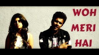 "WOH MERI HAI" - SeeMo Ft. Rajneesh Patel | Official Music Video