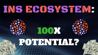 WILL INS ECOSYSTEM (INS) 100X?? IS IT WORTH INVESTING?