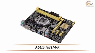 ASUS H81M-K - видеообзор материнской платы