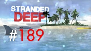 Stranded Deep #189: Mehr Strandgut! (Alpha 0.04H2/Deutsch/1080p/60fps)