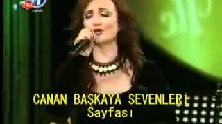 CANAN BAŞKAYA - AYRILAMAM BEN O GÜLYÜZLÜ YARDAN