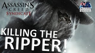 How To Kill Jack The Ripper - Assassin's Creed Syndicate