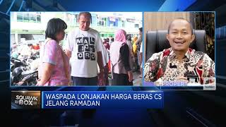 Waspada Lonjakan Harga Beras Cs Jelang Ramadan