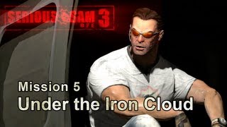 Serious Sam 3: BFE - Walkthrough - Mission 5 - Under the Iron Cloud
