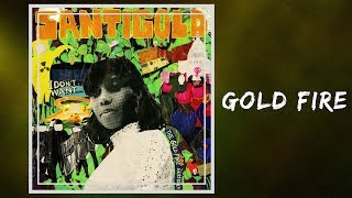 Santigold - Gold Fire (Lyrics)