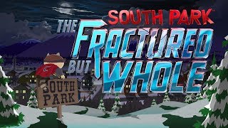 South Park: The Fractured But Whole Gameplay Walkthrough!