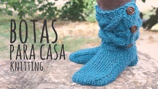 Tutorial Botas para Casa Tricot | Dos agujas