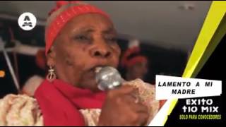 Lamento a mi madre :::Petrona Martínez
