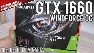 Gigabyte GTX 1660 Windforce OC - Unboxing / Primeiras impressões / Temperatura FLIR / Performance