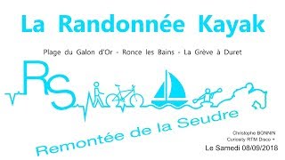 La Remontée de la Seudre 2018 : La Randonnée Kayak (08/09/2018)