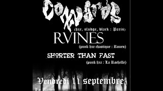 COWARDS + RVINES + SHORTER THAN FAST @ Rochefort