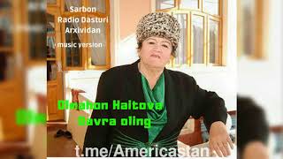 Olmahon Haitova - Davra oling