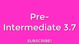 New English File Pre-Intermediate listening 3.7