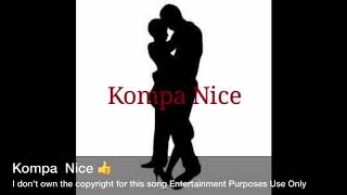 Kompa Nice ?(2019Mix) Pls Subscribe