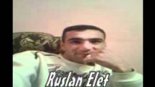 Ruslan Elet - Cavan Deyenler