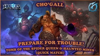 Grubby | Heroes of the Storm | Cho'Gall - Prepare for Trouble - QM - Spider Queen and Haunted Mines