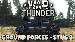 War Thunder Ground Forces Beta - Quick Gameplay - Stug 3