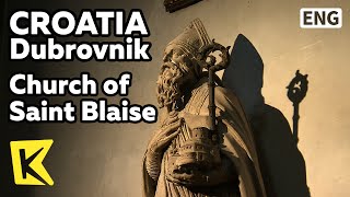 【K】Croatia Travel-Dubrovnik[크로아티아 여행-두브로브니크]성 블라이세 성당/Church of Saint Blaise