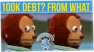 My Husband Racked up 100k in Debt, What Do I Do??