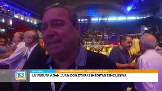 La Vuelta a San Juan con etapas inéditas e inclusiva
