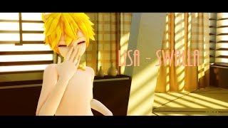 ○.::【MMD ♡ Len】::. ◤♡ Lisa - Swalla ♡◢ ::.○