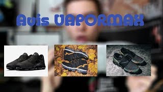 AVIS: LA VAPORMAX APRES 6 MOIS D'UTILISATION