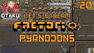 Nylon | Pyanodon's Off the Rails Factorio | Stream Day 20