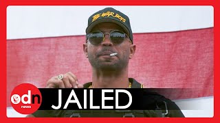 Proud Boys Leader JAILED