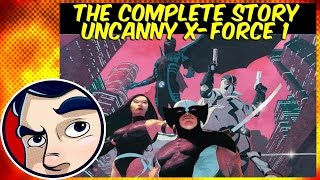 Uncanny X-Force "Apocalypse Solution" (Wolverine/Deadpool) | Comicstorian