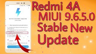 Redmi 4A MIUI 9.6.5.0 Stable New Update Rolling Out| MIUI 9.6.5.0 New Update Redmi 4A
