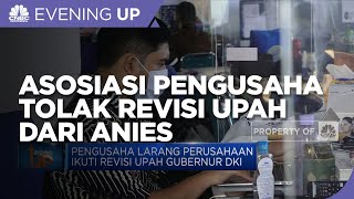 Asosiasi Pengusaha Tolak Revisi Upah Anies