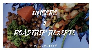 Unsere Top 5 Camping Rezepte ohne Kühlschrank! • Work and travel Australien