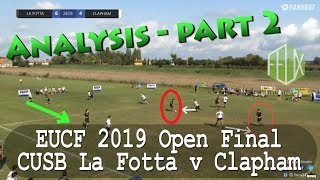 Analysis: Clapham vs CUSB  (pt 2) - EUCF Open Final 2019