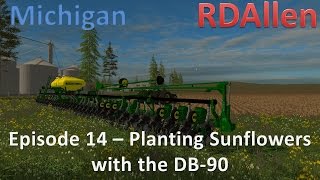Farming Simulator 15 MP Michigan E14 - Planting Sunflowers with the DB-90