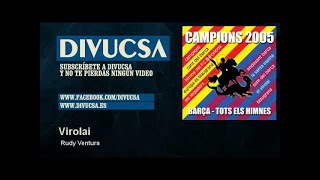 Rudy Ventura - Virolai