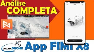 FIMI Navi - Análise COMPLETA do App do Fimi X8 SE | colunaDRONE