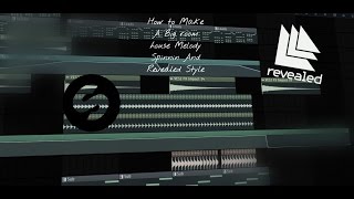 How to create A Big Room House Melody(Spinning Records & Revealed Style)|FREE FLP|(Challenge #2)