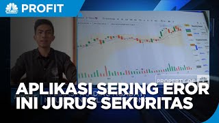 Jurus Sekuritas Antisipasi Eror di Aplikasi Trading Saham