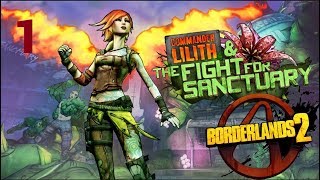 [FR] Borderlands 2: dlc : 1 - La bataille pour Sanctuary ( Sanctuary est attaqué, mais par qui ?)