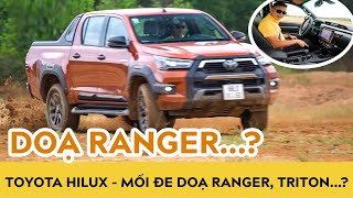 Trải nghiệm Toyota Hilux 2021 - Mối đe doạ thực sự Ford Ranger, Mitsubishi Triton..?