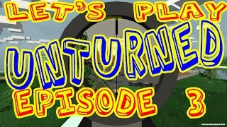 RECOVERY~Unturned Ep. 3