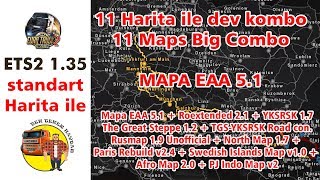 ETS2 1.35 DX9 ve DX11 - Mapa EAA ile büyük kombo harita (11 Harita)