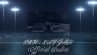 NKR - Kai Jah (ไก่จ๋า) 【OFFICIAL AUDIO】