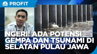 BMKG: Waspada, Ada Potensi Gempa dan Tsunami di Selatan Pulau Jawa