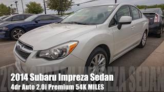 Used 2014 Subaru Impreza Sedan 4dr Auto 2.0i Premium